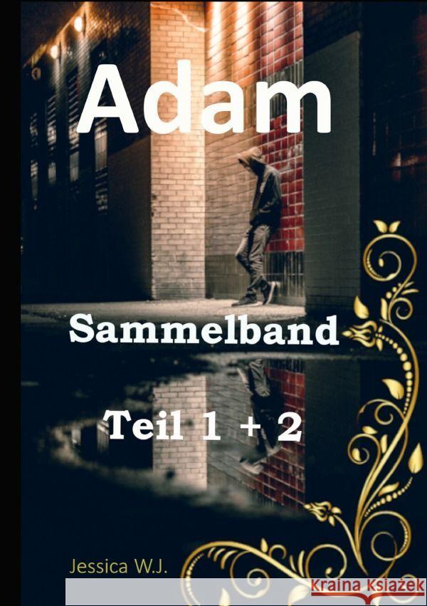 Adam Sammelband 1 W.J., Jessica 9783758495458