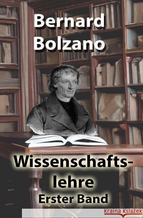 Wissenschaftslehre Bolzano, Bernard 9783758497308