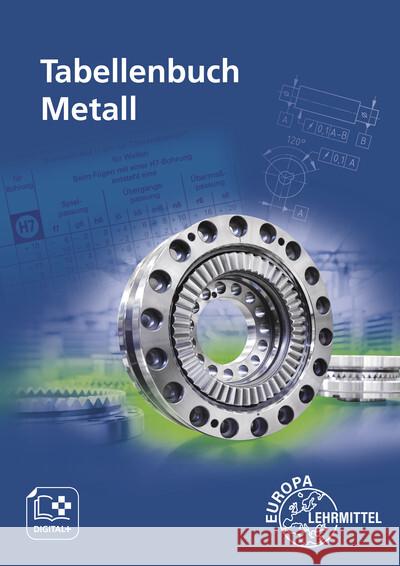 Tabellenbuch Metall, m. 1 Buch, m. 1 E-Book Gomeringer, Roland, Kilgus, Roland, Menges, Volker 9783758511424