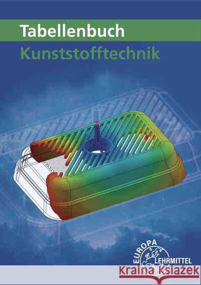 Tabellenbuch Kunststofftechnik Fritsche, Hartmut, Fritsche, Cornelia, Gradl, Werner 9783758511844 Europa-Lehrmittel