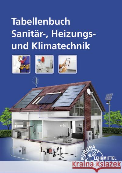 Tabellenbuch Sanitär-, Heizungs- und Klimatechnik Hamschmidt, Wigbert, Uhr, Ulrich, Machelett, Olaf 9783758514166 Europa-Lehrmittel