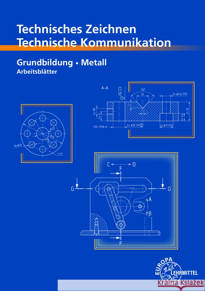 Technisches Zeichnen, Technische Kommunikation Schellmann, Bernhard, Stephan, Andreas 9783758514258