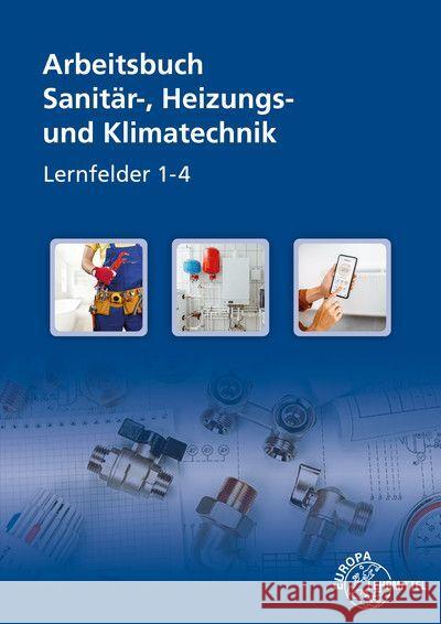Sanitär-, Heizungs- und Klimatechnik Lernsituationen LF 1-4 Kruck, Robert 9783758514531