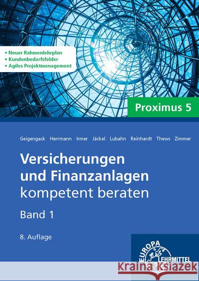 Versicherungen und Finanzanlagen, Band 1, Proximus 5 Geigengack, Ralph, Herrmann, Markus, Irmer, Wolfgang S. 9783758522147 Europa-Lehrmittel