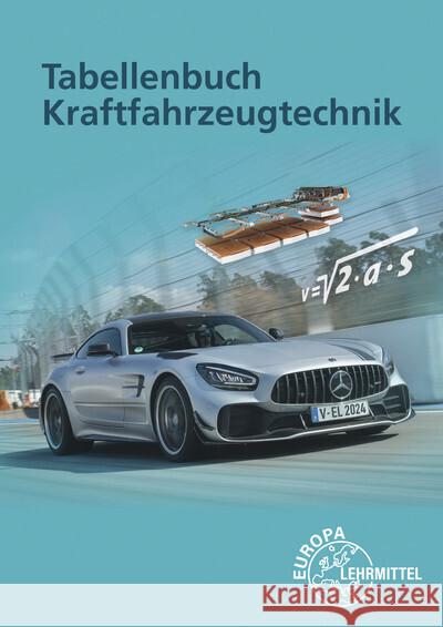 Tabellenbuch Kraftfahrzeugtechnik ohne Formelsammlung Heider, Uwe, Gscheidle, Tobias, Renz, David 9783758522901 Europa-Lehrmittel