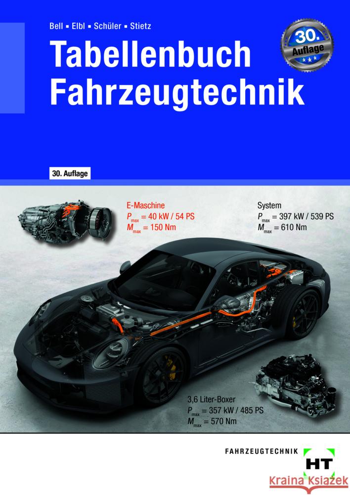 Tabellenbuch Fahrzeugtechnik Bell, Marco, Elbl, Helmut, Schüler, Wilhelm 9783758525360