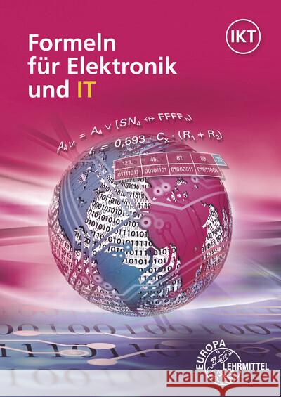 Formeln für Elektronik und IT Burgmaier, Monika, Oestreich, Jörg, Schiemann, Bernd 9783758532658 Europa-Lehrmittel