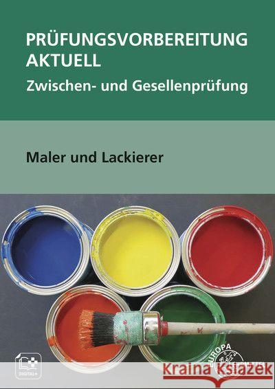 Prüfungsvorbereitung aktuell Maler und Lackierer Sirtl, Helmut 9783758544941