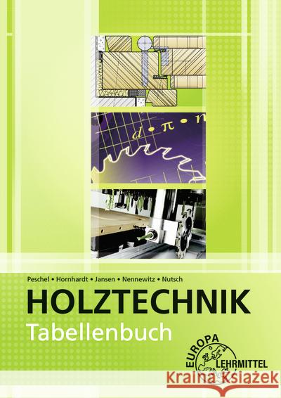 Tabellenbuch Holztechnik Nutsch, Wolfgang, Seifert, Gerhard, Peschel, Peter 9783758546907