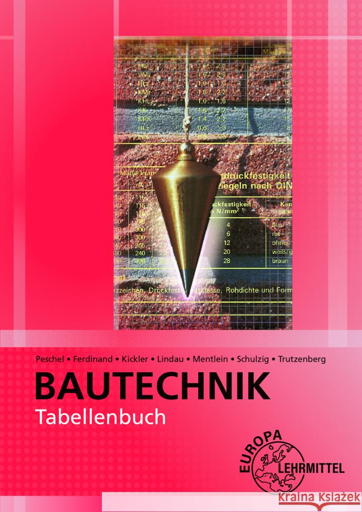 Tabellenbuch Bautechnik Peschel, Peter, Mentlein, Horst, Ferdinand, Silvia 9783758549892