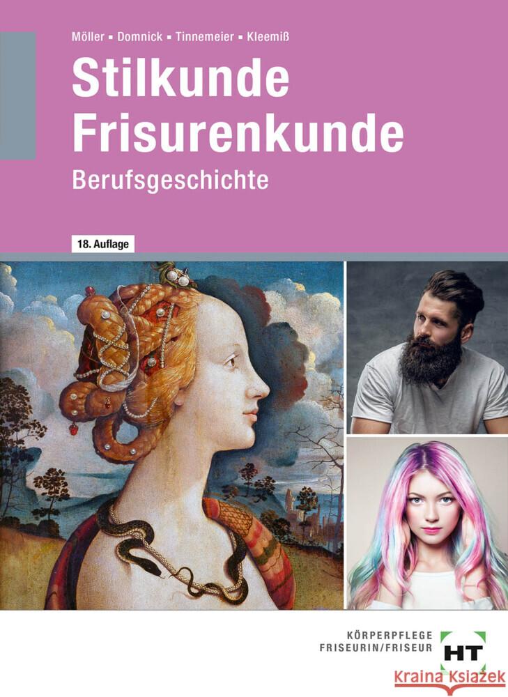 Stilkunde - Frisurenkunde Möller, Heinz, Domnick, Walter, Tinnemeier, Gaby 9783758564109