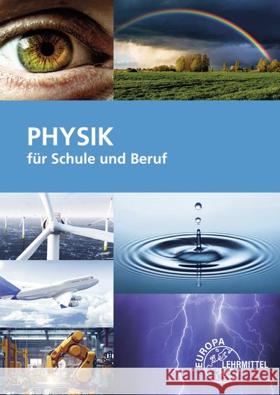 Physik für Schule und Beruf Ignatowitz, Eckhard, Jungblut, Volker, Maier, Ulrich 9783758572395