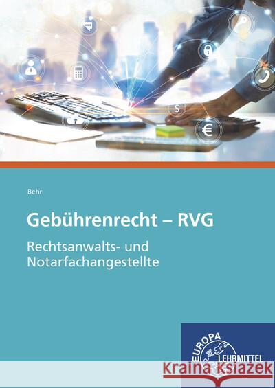 Gebührenrecht - RVG Behr, Andreas 9783758573347