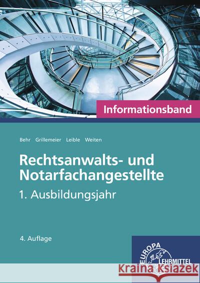 Rechtsanwalts- und Notarfachangestellte, Informationsband Behr, Andreas, Grillemeier, Sandra, Leible, Klaus 9783758574511 Europa-Lehrmittel