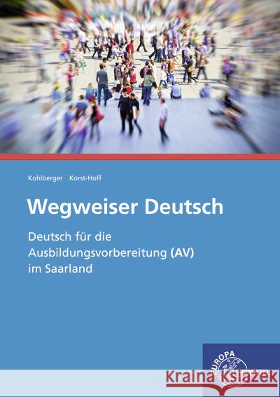 Wegweiser Deutsch (AV) Korst-Hoff, Katharina, Kohlberger, Carsten 9783758575259