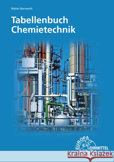 Tabellenbuch Chemietechnik Bierwerth, Walter 9783758575648