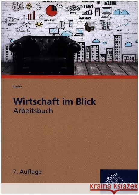 Arbeitsbuch Wirtschaft im Blick Hafer, Wolfgang, Bierwerth, Walter 9783758576270