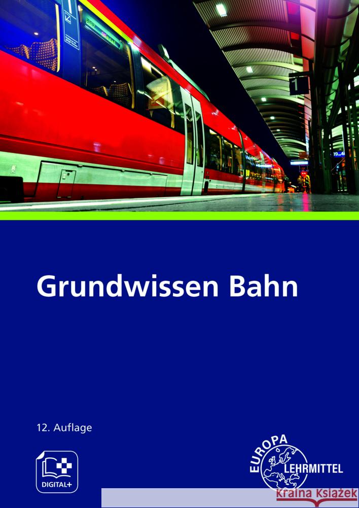 Grundwissen Bahn Hegger, Andreas, Marks-Fährmann, Ulrich, Biehounek, Alexander 9783758576393