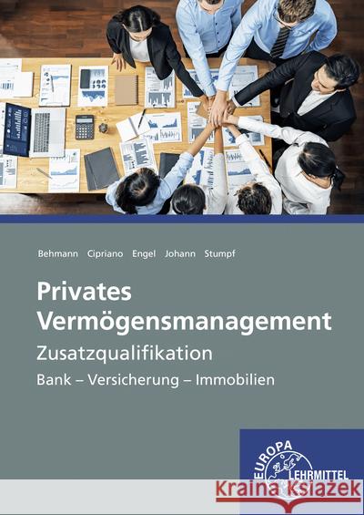Privates Vermögensmanagement Zusatzqualifikation Johann, Sebastian, Behmann, Markus, Engel, Günter 9783758592676