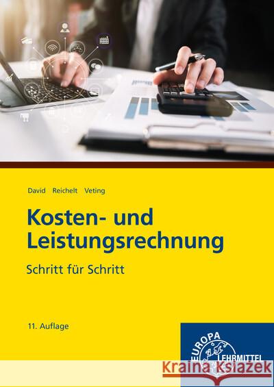 Lösungen zu Kosten- und Leistungsrechnung Schritt für Schrit David, Christian, Reichelt, Heiko, Veting, Claus 9783758593499