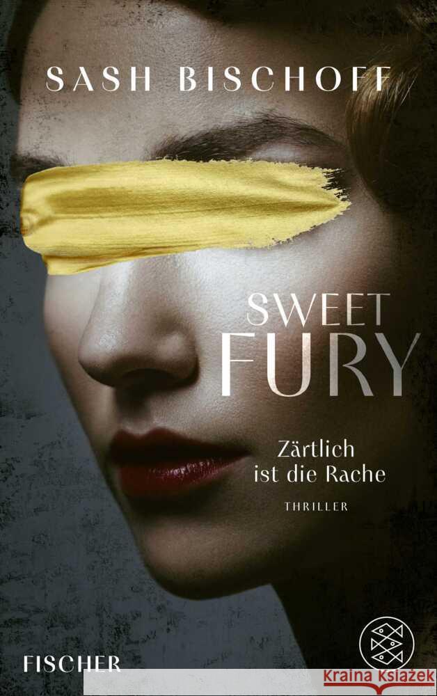 Sweet Fury - Zärtlich ist die Rache Bischoff, Sash 9783758700378