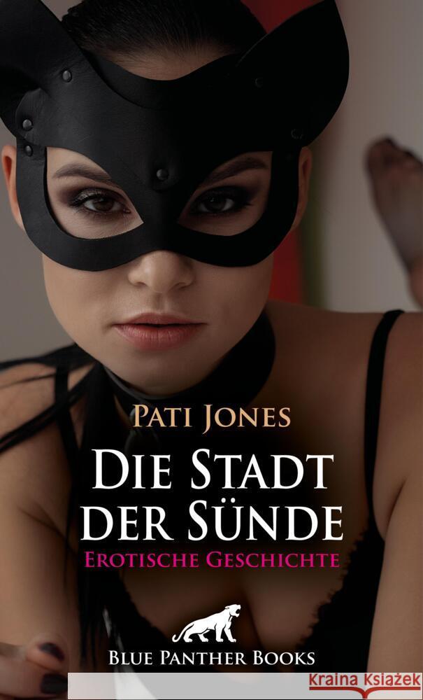 Die Stadt der Sünde | Erotische Geschichte + 1 weitere Geschichte Jones, Pati 9783759001672