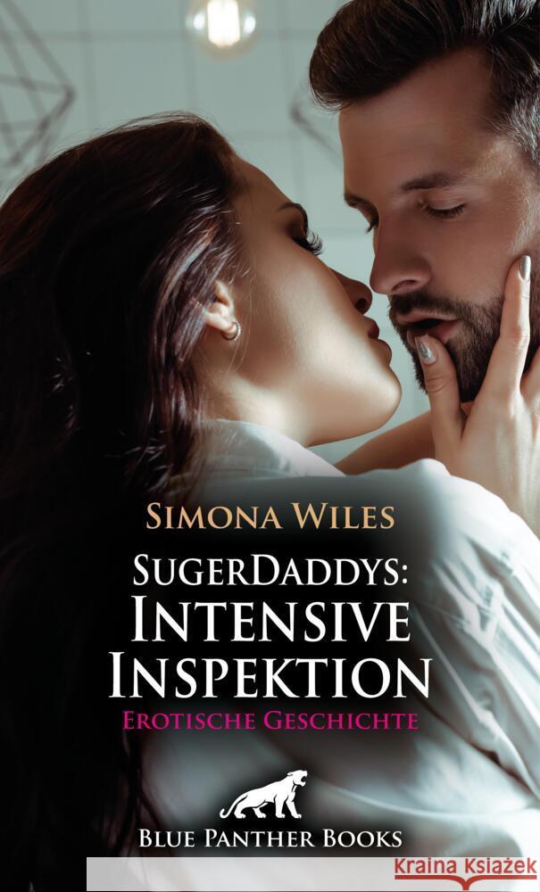 SugerDaddys: Intensive Inspektion | Erotische Geschichte + 1 weitere Geschichte Wiles, Simona 9783759005540 blue panther books