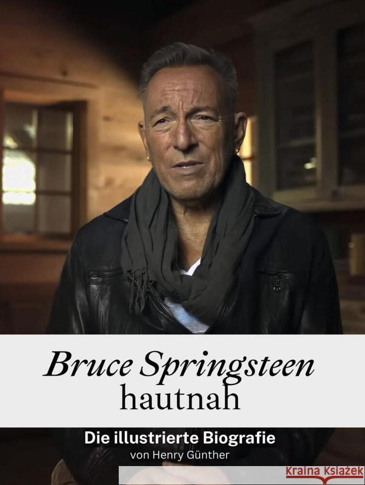 Bruce Springsteen hautnah - Komplett in Farbe Günther, Henry 9783759101518