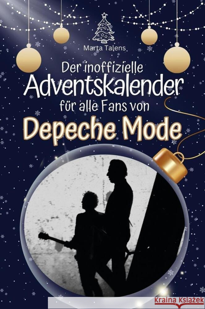 Der inoffizielle Adventskalender für alle Fans von Depeche Mode - 2024 Krause, Lena 9783759101846