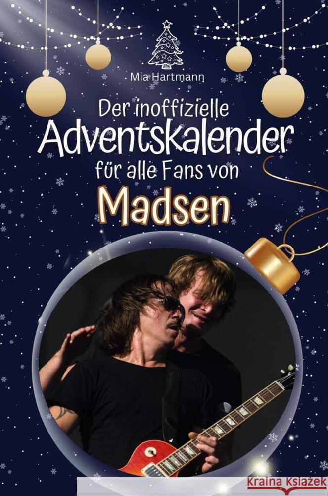 Der inoffizielle Adventskalender für alle Fans von Madsen - 2024 Hartmann, Mia 9783759102072