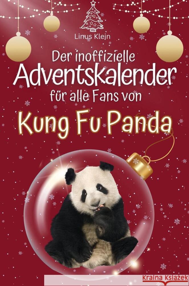 Der inoffizielle Adventskalender für alle Fans von Kung Fu Panda - 2024 Klein, Linus 9783759102706