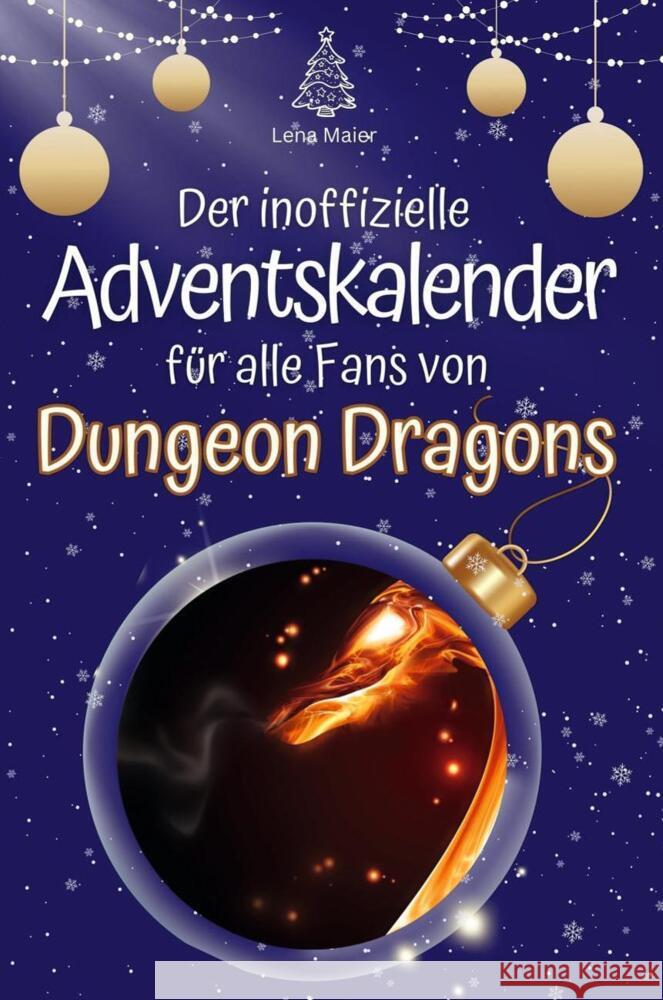 Der inoffizielle Adventskalender für alle Fans von Dungeon Dragons - 2024 Maier, Lena 9783759103253