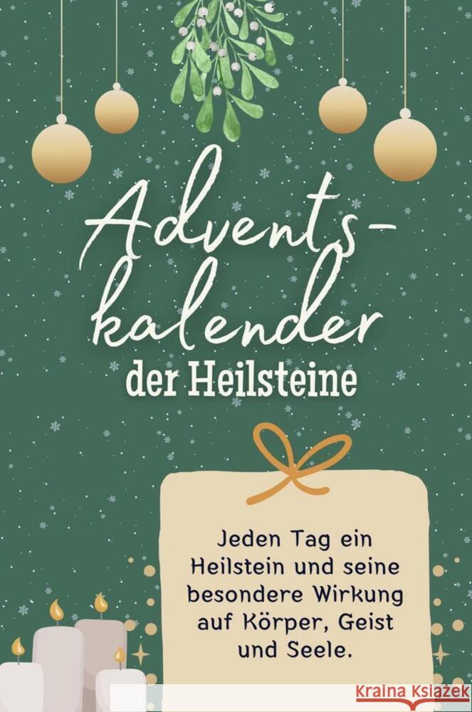 Adventskalender der Heilsteine - Das perfekte Geschenk für Frauen und Männer 2024 Klein, Emily 9783759103789