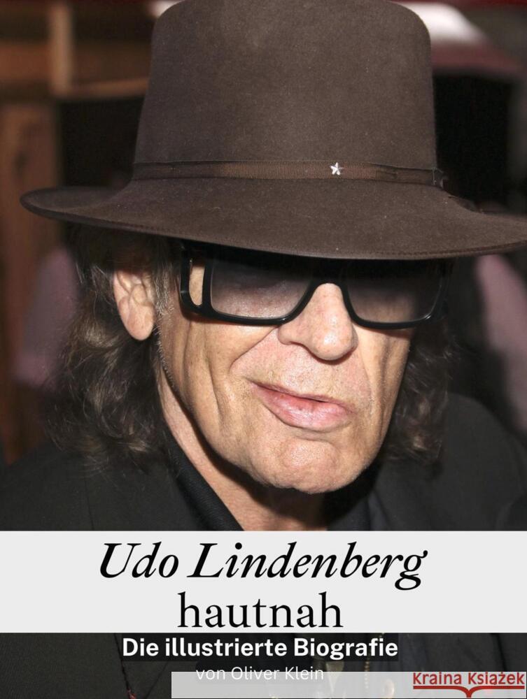 Udo Lindenberg hautnah - Komplett in Farbe Klein, Oliver 9783759104298