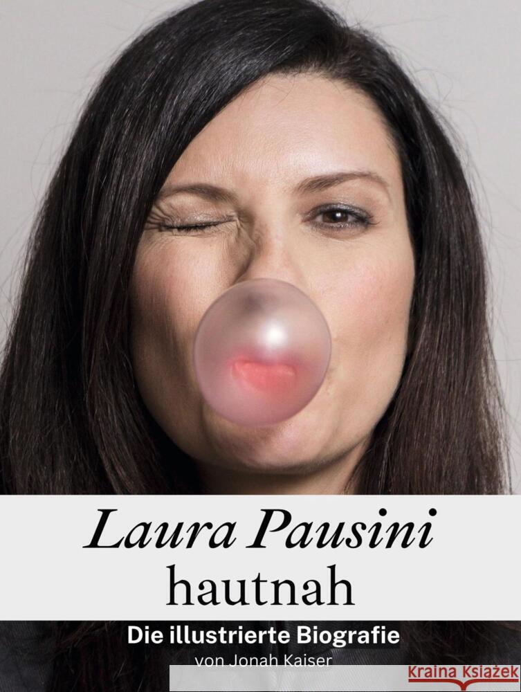 Laura Pausini hautnah - Komplett in Farbe Kaiser, Jonah 9783759104960