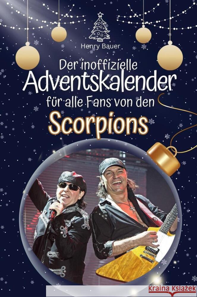 Der inoffizielle Adventskalender für alle Fans von den Scorpions - 2024 Schmitz, Nele 9783759105080