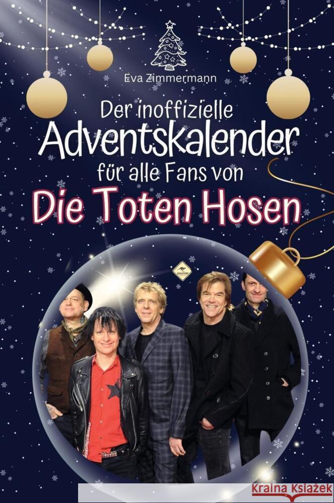 Der inoffizielle Adventskalender für alle Fans von Die Toten Hosen - 2024 Zimmermann, Eva 9783759105127