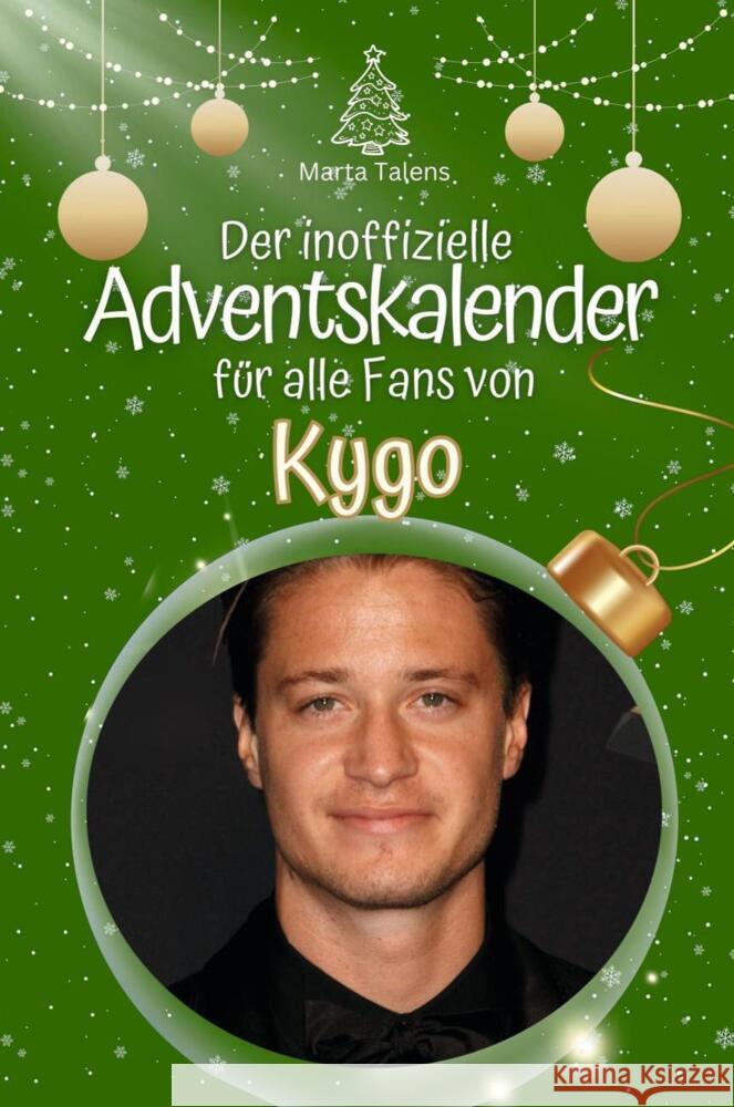 Der inoffizielle Adventskalender für alle Fans von Kygo - 2024 Lehmann, Ben 9783759105554