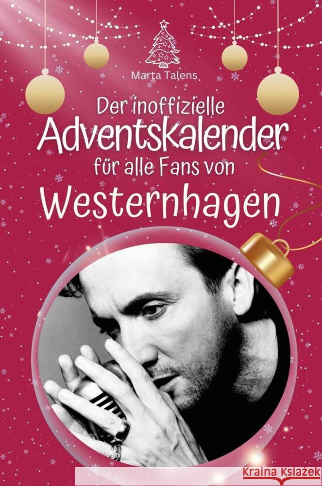 Der inoffizielle Adventskalender für alle Fans von Westernhagen - 2024 Braun, Lily 9783759105714