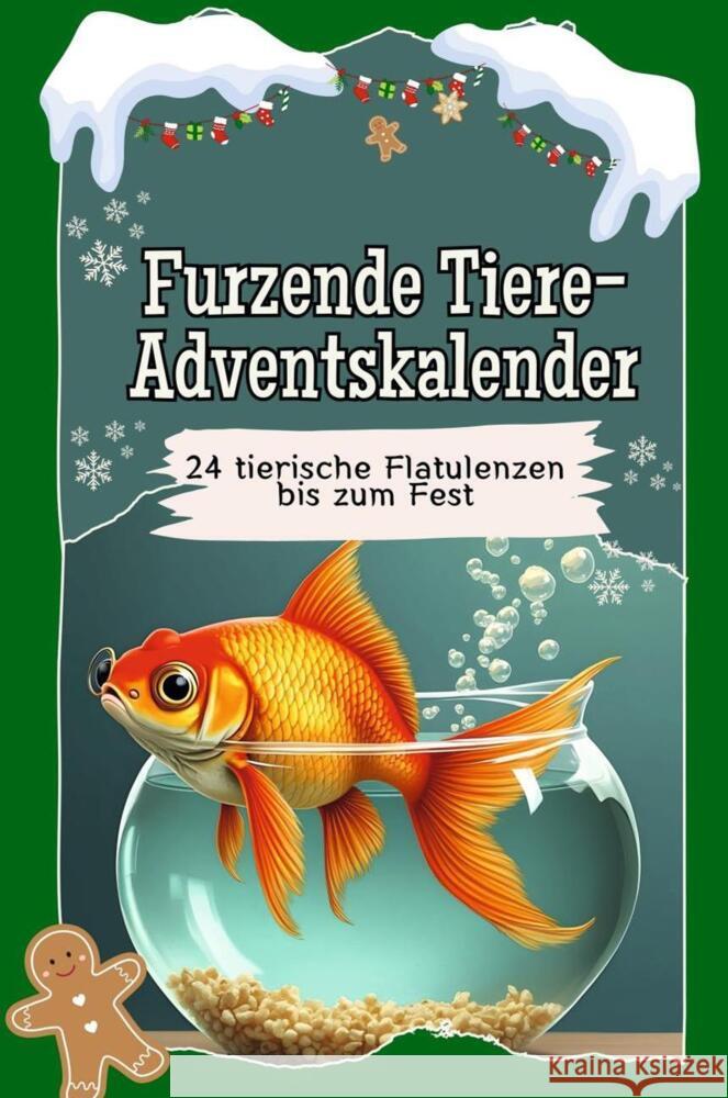 Furzende Tiere-Adventskalender - Das perfekte Geschenk für Frauen und Männer 2024 Keller, Samuel 9783759106537