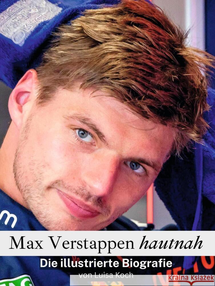 Max Verstappen hautnah Koch, Luisa 9783759139009
