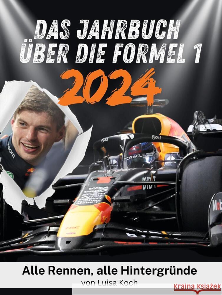 Das Jahrbuch über die Formel 1 - 2024 - Komplett in Farbe Koch, Luisa 9783759143129