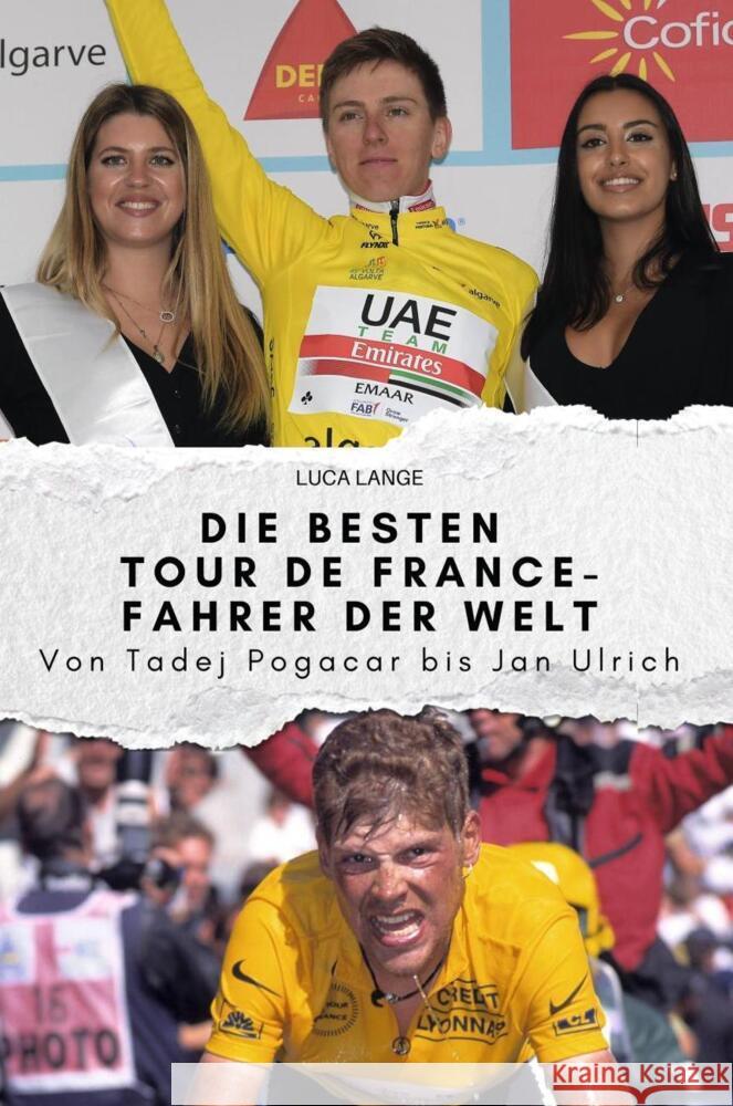 Die besten Tour de France-Fahrer der Welt Lange, Luca 9783759148063