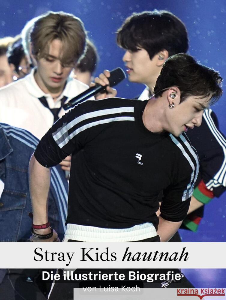 Stray Kids hautnah Koch, Luisa 9783759157898