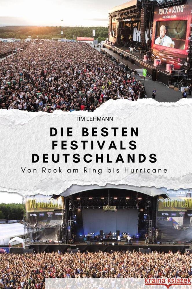 Die besten Festivals Deutschlands Lehmann, Tim 9783759159649