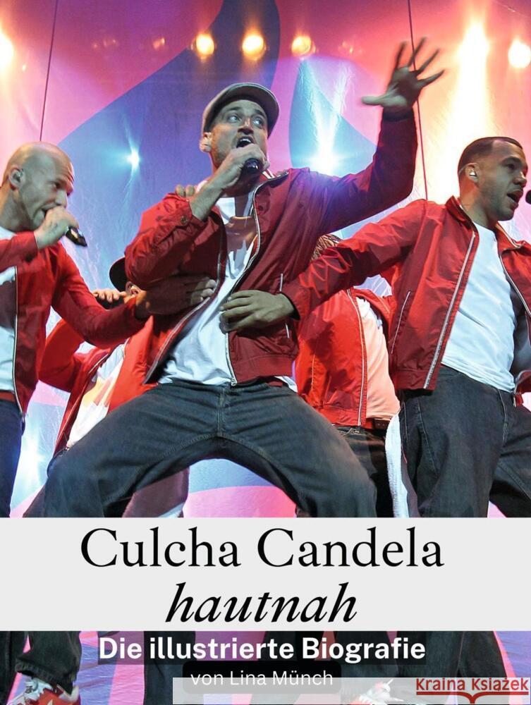 Culcha Candela hautnah Münch, Lina 9783759167972