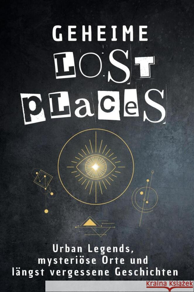 Geheime Lost Places Werner, Matteo 9783759171771