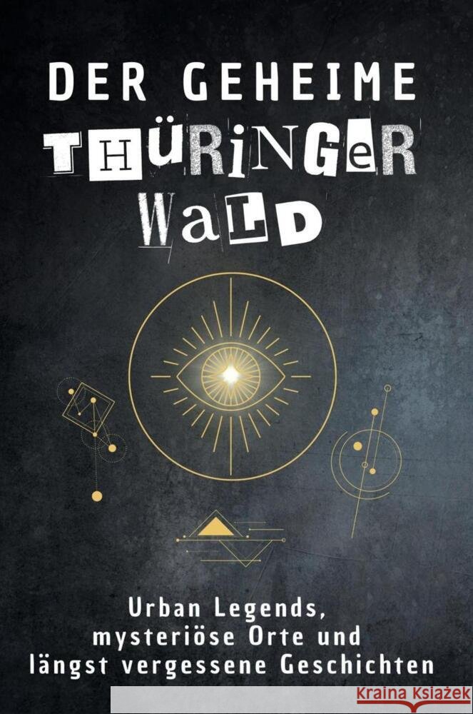 Der geheime Thüringer Wald Schmitz, Alexander 9783759172013