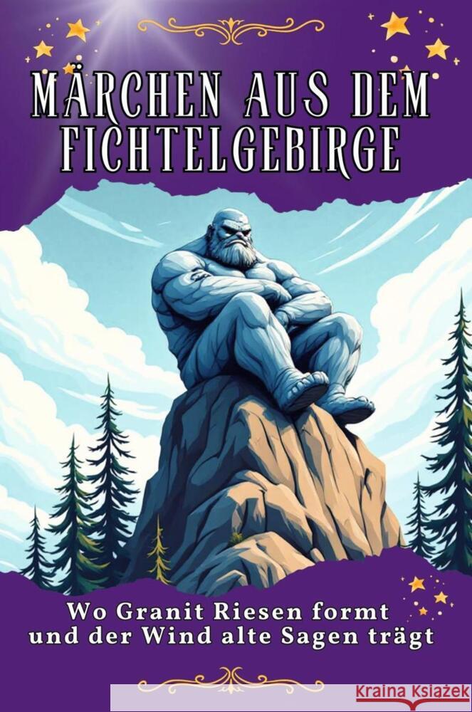 Märchen aus dem Fichtelgebirge Herrmann, Amelia 9783759175809