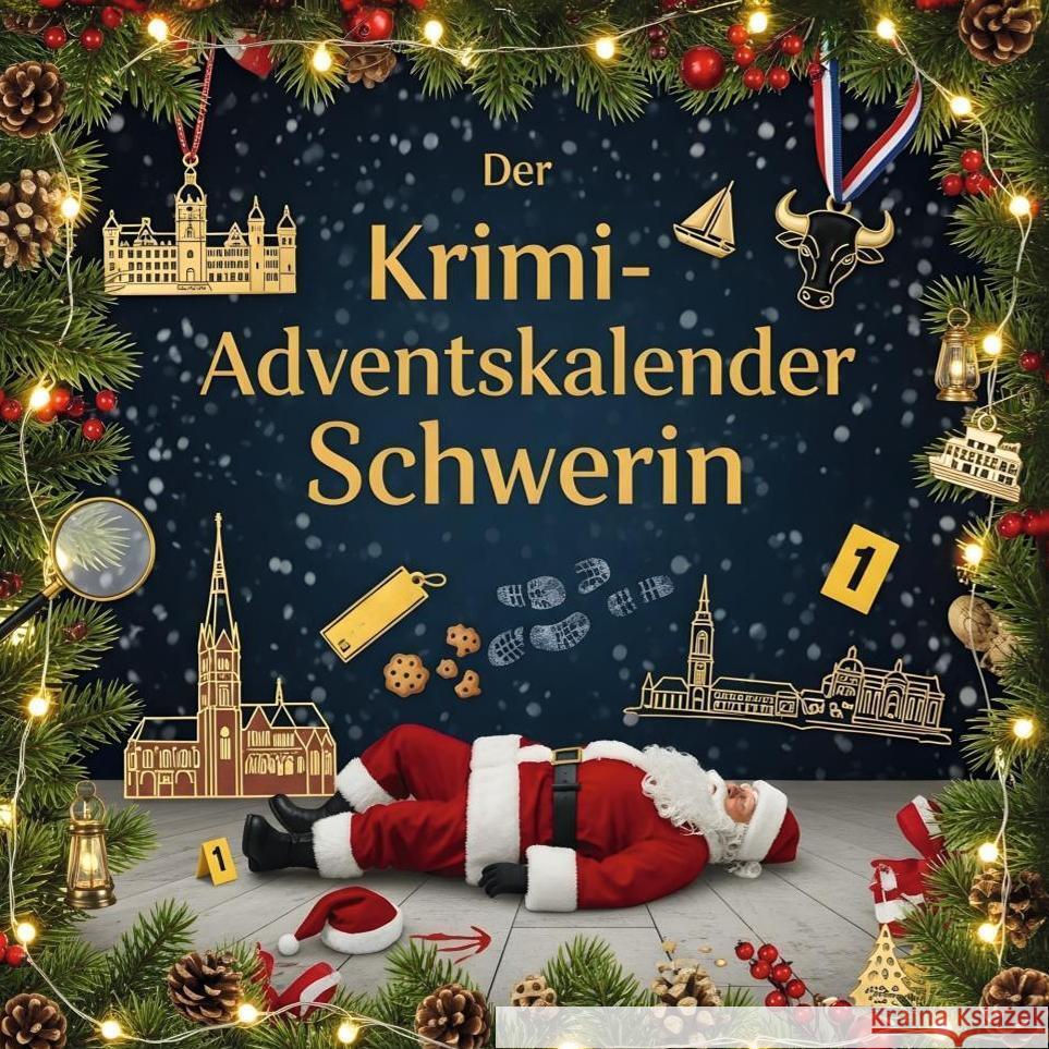 Der Krimi-Adventskalender Schwerin Meyer, Amelia 9783759187260